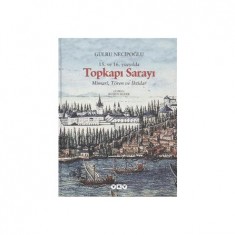 15. ve 16. YÜZYILDA TOPKAPI SARAYI