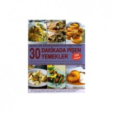 30 DAKİKADA PİŞEN YEMEKLER