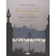 BİR İMPARATORLUK İKİ SARAY