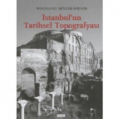 İSTANBUL´ UN TARİHSEL TOPOGRAFYASI