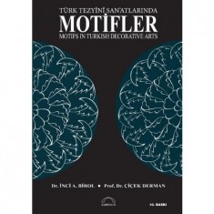 TÜRK TEZYİNİ SANATLARINDA MOTİFLER