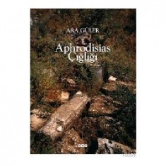 APHRODİSİAS ÇIĞLIĞI