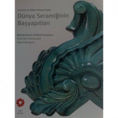 DÜNYA SERAMİĞİNİN BAŞ YAPITLARI