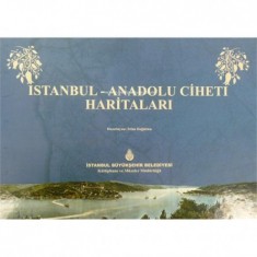 İSTANBUL- ANADOLU CİHETİ HARİTALARI