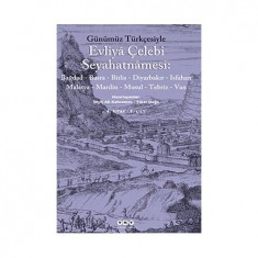 GÜNÜMÜZ TÜRKÇESİYLE EVLİYA ÇELEBİ SEYAHATNAMESİ 4