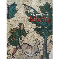 DAĞLARIN GAZELİ MARAŞ