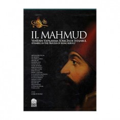 II.MAHMUD YENİDEN YAPILANMA SÜRECİNDE İSTANBUL