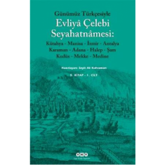 GÜNÜMÜZ TÜRKÇESİYLE EVLİYA ÇELEBİ SEYAHATNAMESİ 9