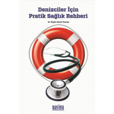DENİZCİLER İÇİN PRATİK SAĞLIK REHBERİ