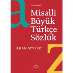 MİSALLİ BÜYÜK TÜRKÇE SÖZLÜK (TEK CİLT)