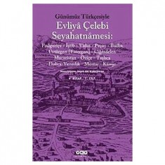 GÜNÜMÜZ TÜRKÇESİYLE EVLİYA ÇELEBİ SEYAHATNAMESİ 6