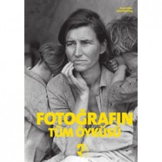 FOTOĞRAFIN TÜM ÖYKÜSÜ