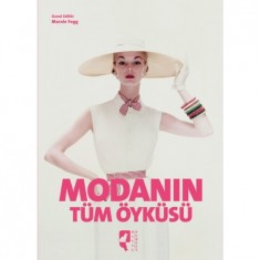 MODANIN TÜM ÖYKÜSÜ