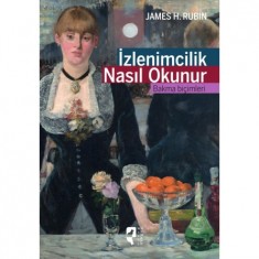 İZLENİMCİLİK NASIL OKUNUR