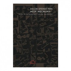 HALİM EFENDİ´NİN MEŞK MECMUASI