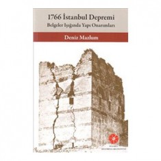 1766 İSTANBUL DEPREMİ - BELGELER IŞIĞINDA YAPI ONARIMLARI