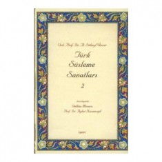 TÜRK SÜSLEME SANATLARI 2