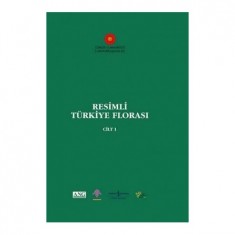 RESİMLİ TÜRKİYE FLORASI CİLT 1
