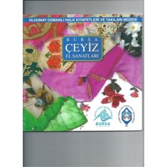 BURSA ÇEYİZ EL SANATLARI