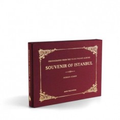 PHOTOGRAPHS FROM THE YILDIZ PALACE ALBUMS SOUVENIR ISTANBUL