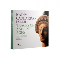 KADİM ÇAĞLARDAN İZLER