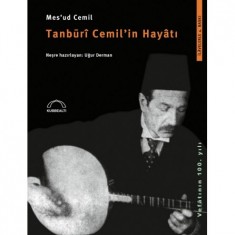 TANBURİ CEMİL´İN HAYATI