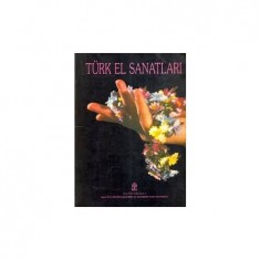 TÜRK EL SANATLARI