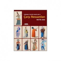 OSMANLI TASVİR SANATLARI: 2 ÇARŞI RESSAMLARI