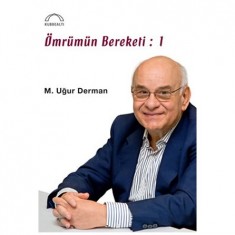 ÖMRÜMÜN BEREKETİ : 1