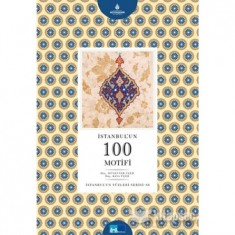 İSTANBUL´UN 100 MOTİFİ