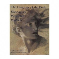 THE LANGUAGE OF THE BODY DRAWİNGS BY PİERRE - PAUL PRUD´HON
