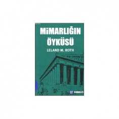 MİMARLIĞIN ÖYKÜSÜ