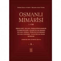 OSMANLI MİMARİSİ 1.CİLT (A)