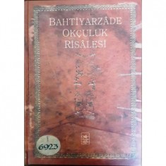 BAHTİYARZADE OKÇULUK RİSALESİ