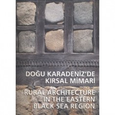 DOĞU KARADENİZ´DE KIRSAL MİMARİ