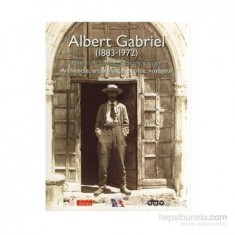 ALBERT GABRİEL (1883-1972)
