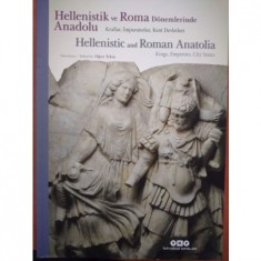 HELLENİSTİK ve ROMA DÖNEMLERİNDE ANADOLU