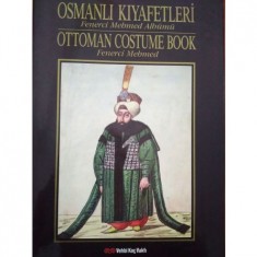 OSMANLI KIYAFETLERİ Fenerci Mehmed Albümü