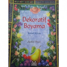 DEKORATİF BOYAMA TEMEL KİTAP 