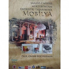 SANAY-İ NEFİSE MEKTEBİ´NDEN ENDÜSTRİ TASARIMINA MOBİLYA PROF.ÖNDER KÜÇÜKERMAN