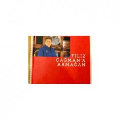 FİLİZ ÇAĞMAN´A ARMAĞAN