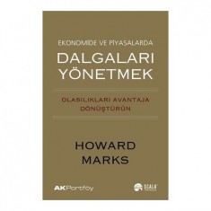 EKONOMİDE VE PİYASALARDA DALGALARI YÖNETMEK