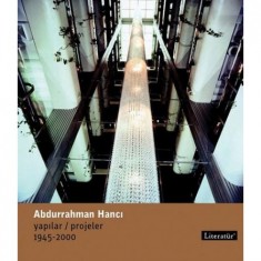 ABDURRAHMAN HANCI YAPILAR/PROJELER 1945-2000