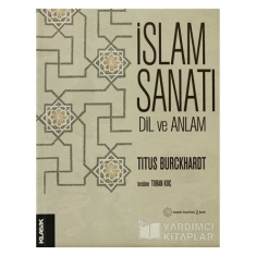İSLAM SANATI DİL VE ANLAM