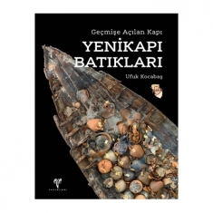 GEÇMİŞE AÇILAN KAPI YENİKAPI BATIKLARI