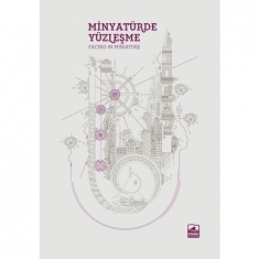 MİNYATÜRDE YÜZLEŞME FAZING IN MINIATURE