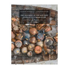YENİKAPI'NIN ESKİ GEMİLERİ / The 'Old Ships' of the 'New Gate'