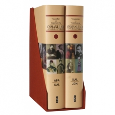 YAŞAMLARI VE YAPITLARIYLA OSMANLILAR ANSİKLOPEDİSİ