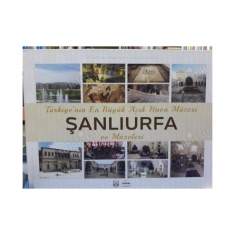 ŞANLIURFA VE MÜZELERİ