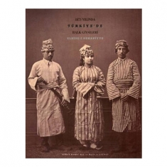 1873 YILINDA TÜRKİYE'DE HALK GİYSİLERİ